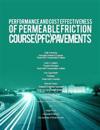 Performance and Cost Effectiveness of Permeable Friction Course (PFC) Pavements
