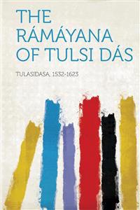 The Ramayana of Tulsi Das