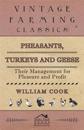 Pheasants, Turkeys and Geese