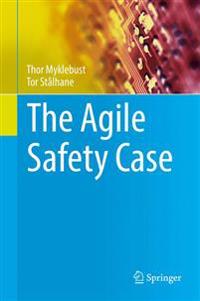 The Agile Safety Case