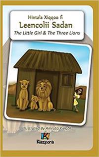 The Little Girl and The Three Lions - Afaan Oromo Children's Book