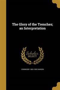 GLORY OF THE TRENCHES AN INTER