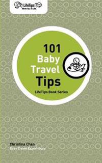 Lifetips 101 Baby Travel Tips
