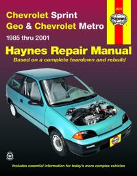 Haynes Chevrolet Sprint Geo and Chevrolet Metro 1985-2001