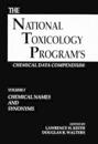 The National Toxicology Program's Chemical Data Compendium, Volume I