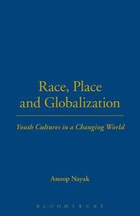 Race, Place and Globalization