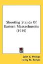 Shooting Stands of Eastern Massachusetts 1929