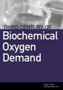 Third Century of Biochemical Oxygen Demand