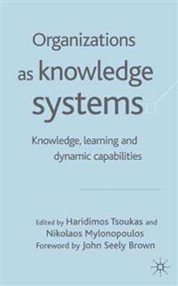 Organizations As Knowledge Systems