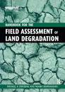 A Handbook for the Field Assessment of Land Degradation