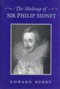 The Making of Sir Philip Sidney