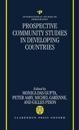 Prospective Community Studies in Developing Countries