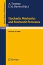 Stochastic Mechanics and Stochastic Processes