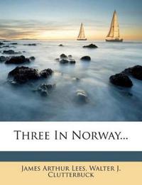 Three In Norway...