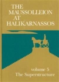 The Maussolleion at Halkiarnassos