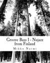 Groove Bass 1 - Nujazz from Finland