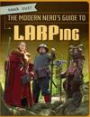 The Modern Nerd's Guide to Larping