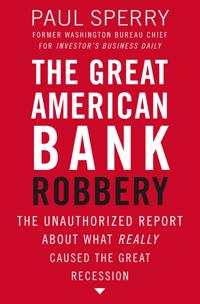 The Great American Bank Robbery