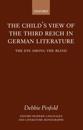 The Child's View of the Third Reich in German Literature