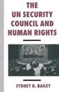 The UN Security Council and Human Rights
