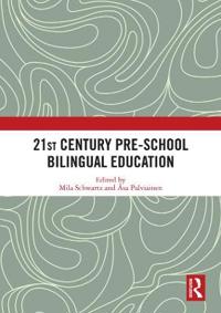 21st Century Pre-school Bilingual Education