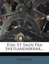 Eda: Et Sagn Fra Shetlandsøerne...