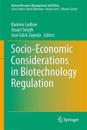 Socio-Economic Considerations in Biotechnology Regulation