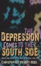 The Depression Comes to the South Side