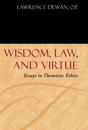 Wisdom, Law, and Virtue