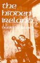 Hidden Ireland - A Study of Gaelic Munster in the Eighteenth Century