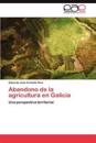 Abandono de la Agricultura En Galicia