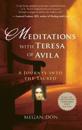 Meditations with Teresa of Avila