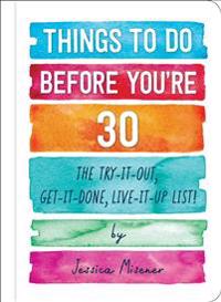 Things to Do Before You're 30