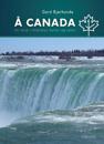 Å Canada; en reise i litteratur, kultur og natur