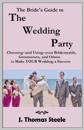 The Bride's Guide to The Wedding Party