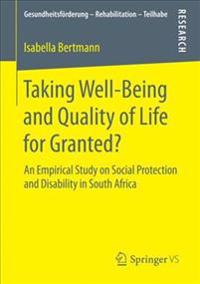 Taking Well-Being and Quality of Life for Granted?