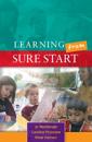Learning from Sure Start: Working with Young Children and their Families