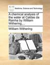 A chemical analysis of the water at Caldas da Rainha by William Withering, ...