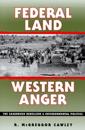 Federal Land, Western Anger