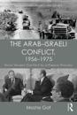 The Arab–Israeli Conflict, 1956–1975