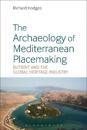 The Archaeology of Mediterranean Placemaking