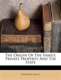 The Origin Of The Family, Private Property And The State