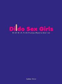 Dildo Sex Girls