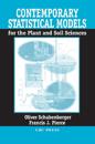 Contemporary Statistical Models  for the Plant and Soil Sciences