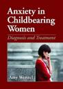 Anxiety in Childbearing Women