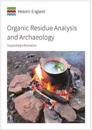 Organic Residue Analysis and Archaeology