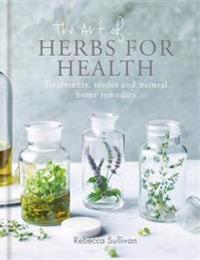 The Art of Herbs for Health