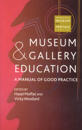 Museum and Gallery Education