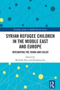 Syrian Refugee Children in the Middle East and Europe