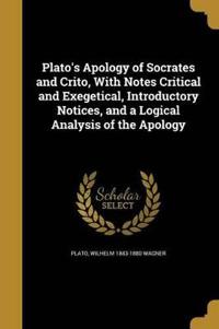 PLATOS APOLOGY OF SOCRATES & C